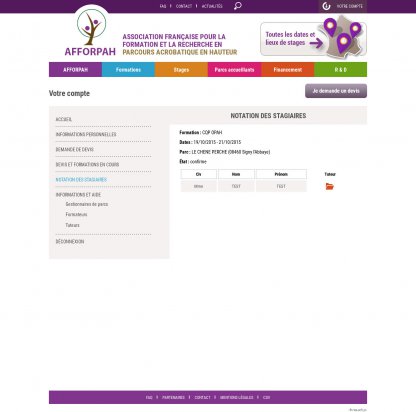 Les formateurs et tuteurs peuvent suivre et noter les stagiaires directement depuis l'extranet Les formateurs et tuteurs peuvent suivre et noter les stagiaires directement depuis l'extranet